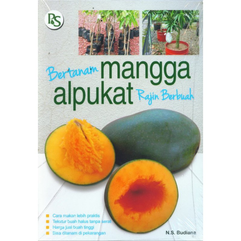 Sampul Bertanam Mangga Alpukat Rajin Berbuah / N.S Budiana