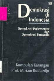 Sampul Demokrasi di Indonesia :  demokrasi parlementer dan demokrasi Pancasila / kumpulan karangan, Miriam Budiarjo; editor, Y.Priyo Utomo dan Ign.Y.Sumiarso