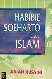 Cover Habibie Soeharto dan Islam / Adian Husaini