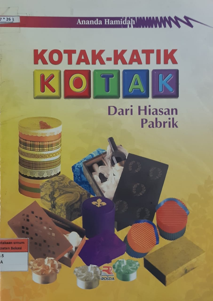 Sampul kotak-katik kotak :  dari hiasan pabrik / Ananda Hamidah