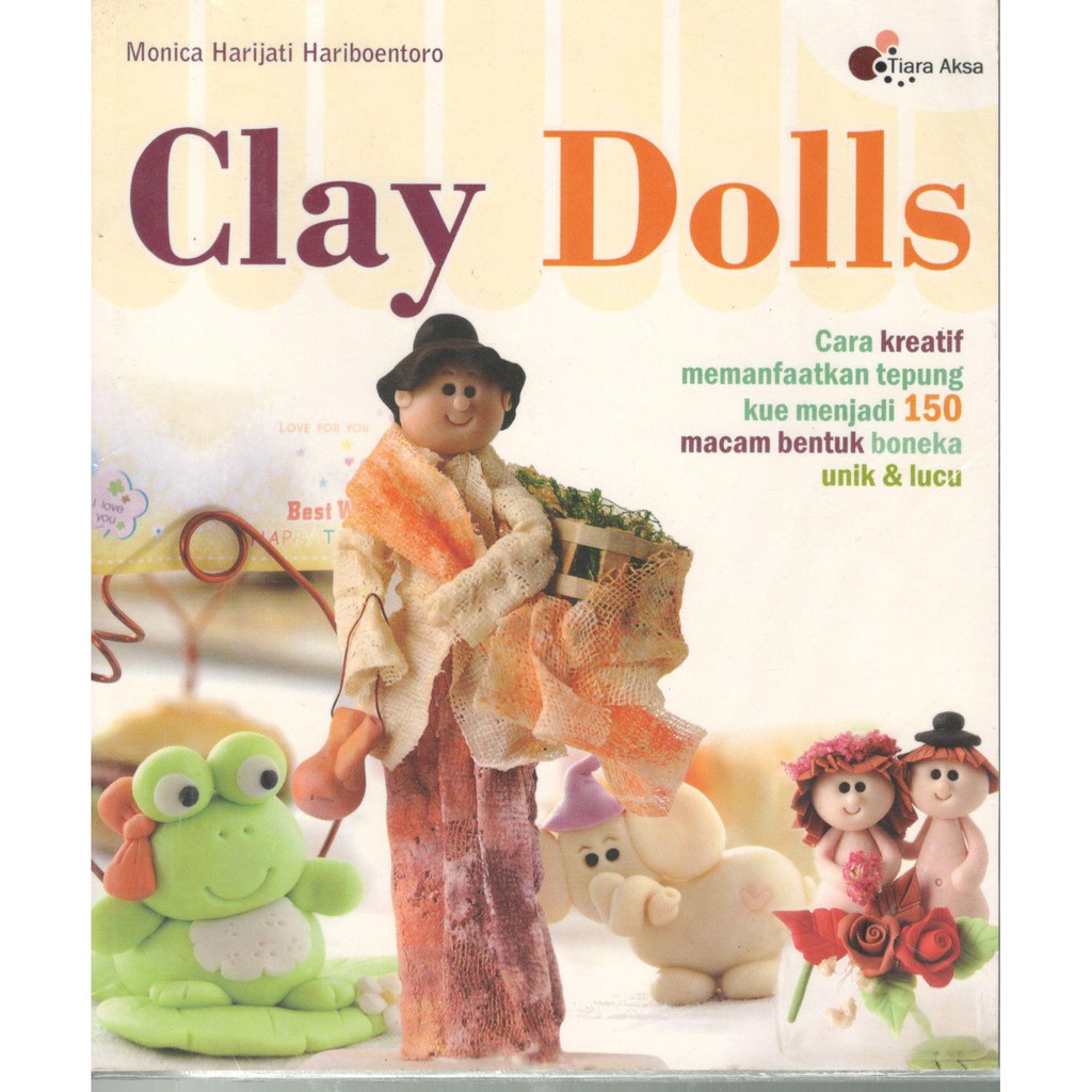 Sampul clay dolls / Monica Harijati Hariboentoro