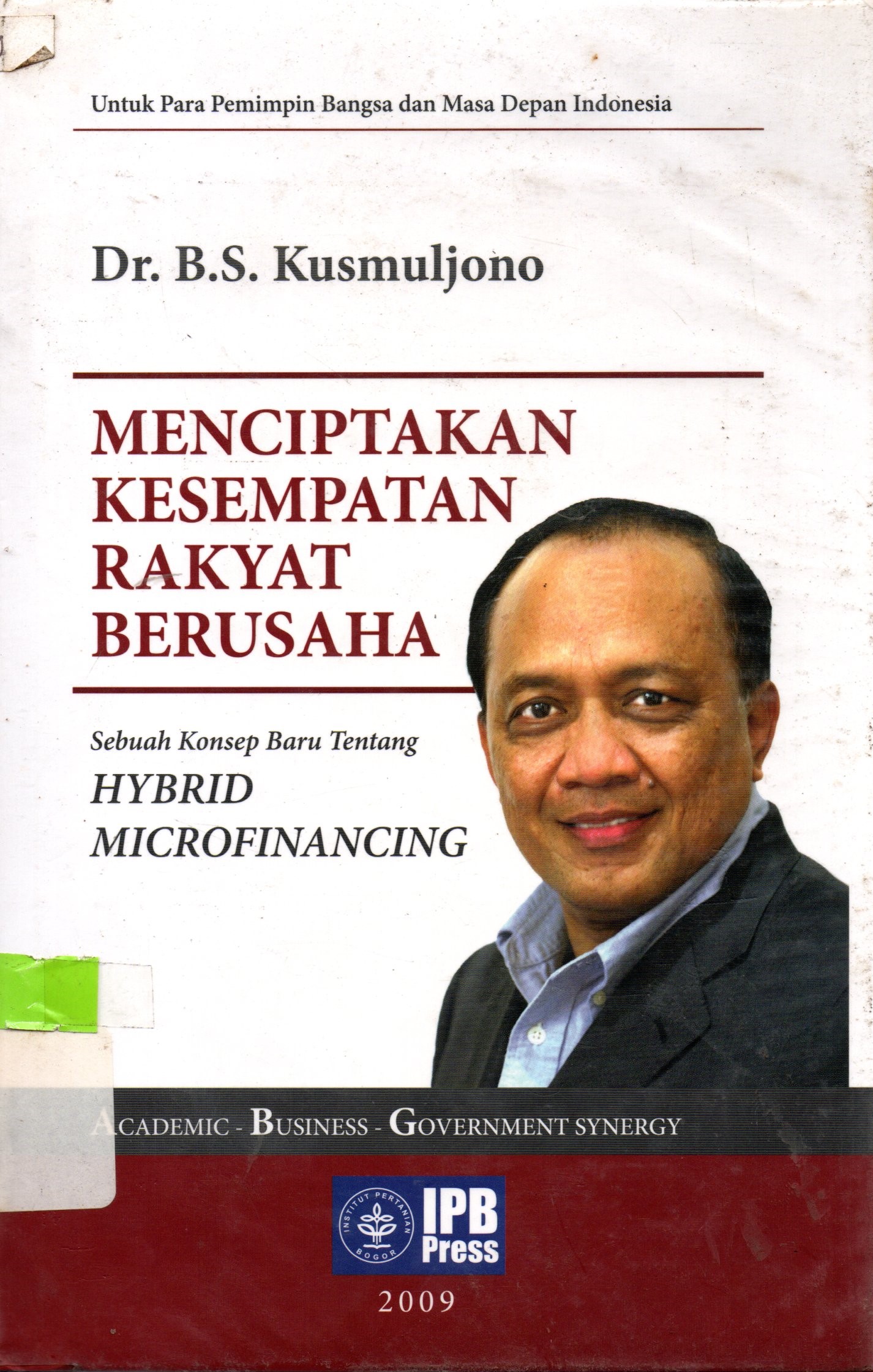Sampul Menciptakan Kesempatan Rakyat Berusaha / B.S. Kusmuljono