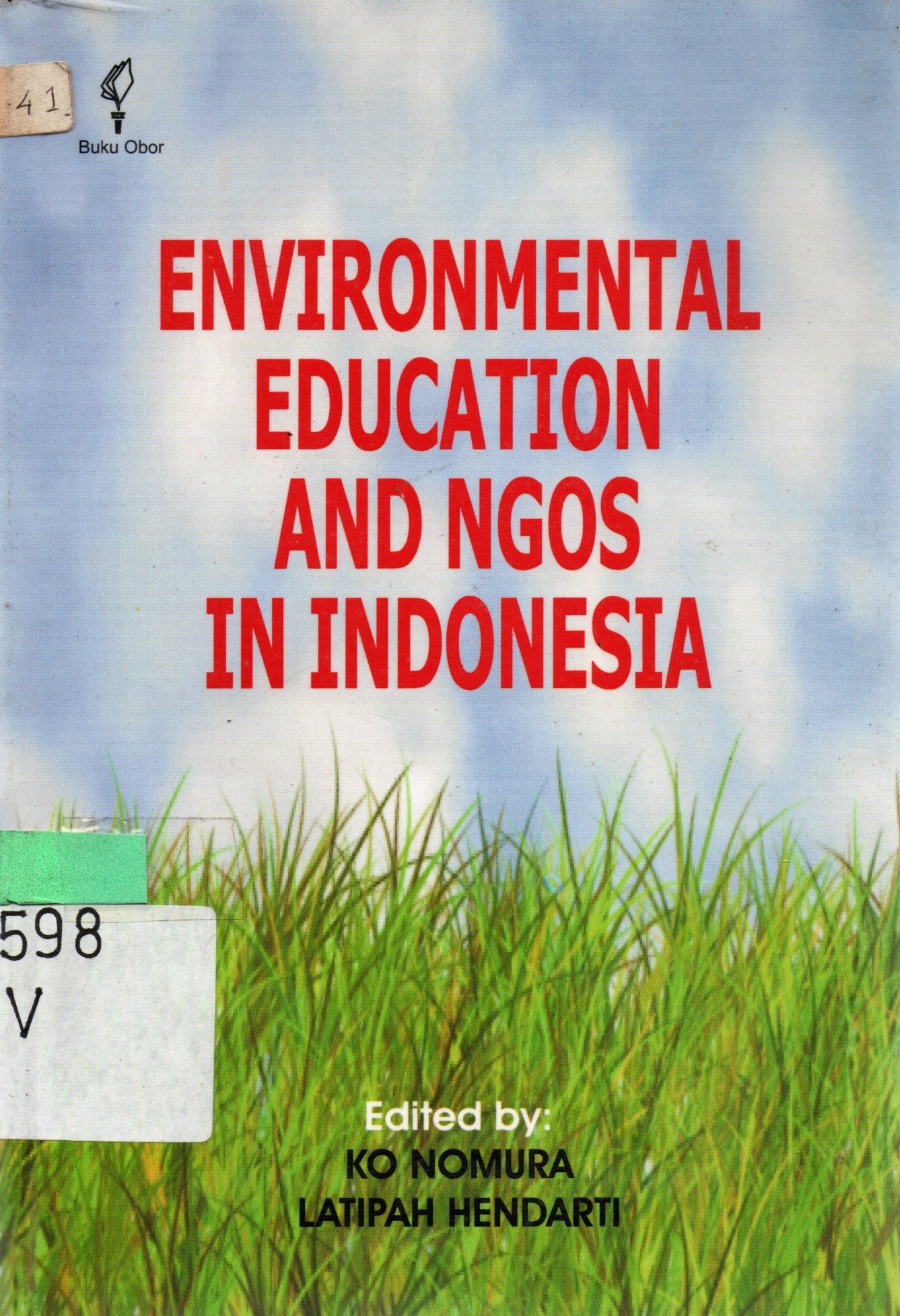 Sampul Enviromental Education And Ngos In Indonesia / Ko Nomura, Latipah Hendarti, Emil Salim