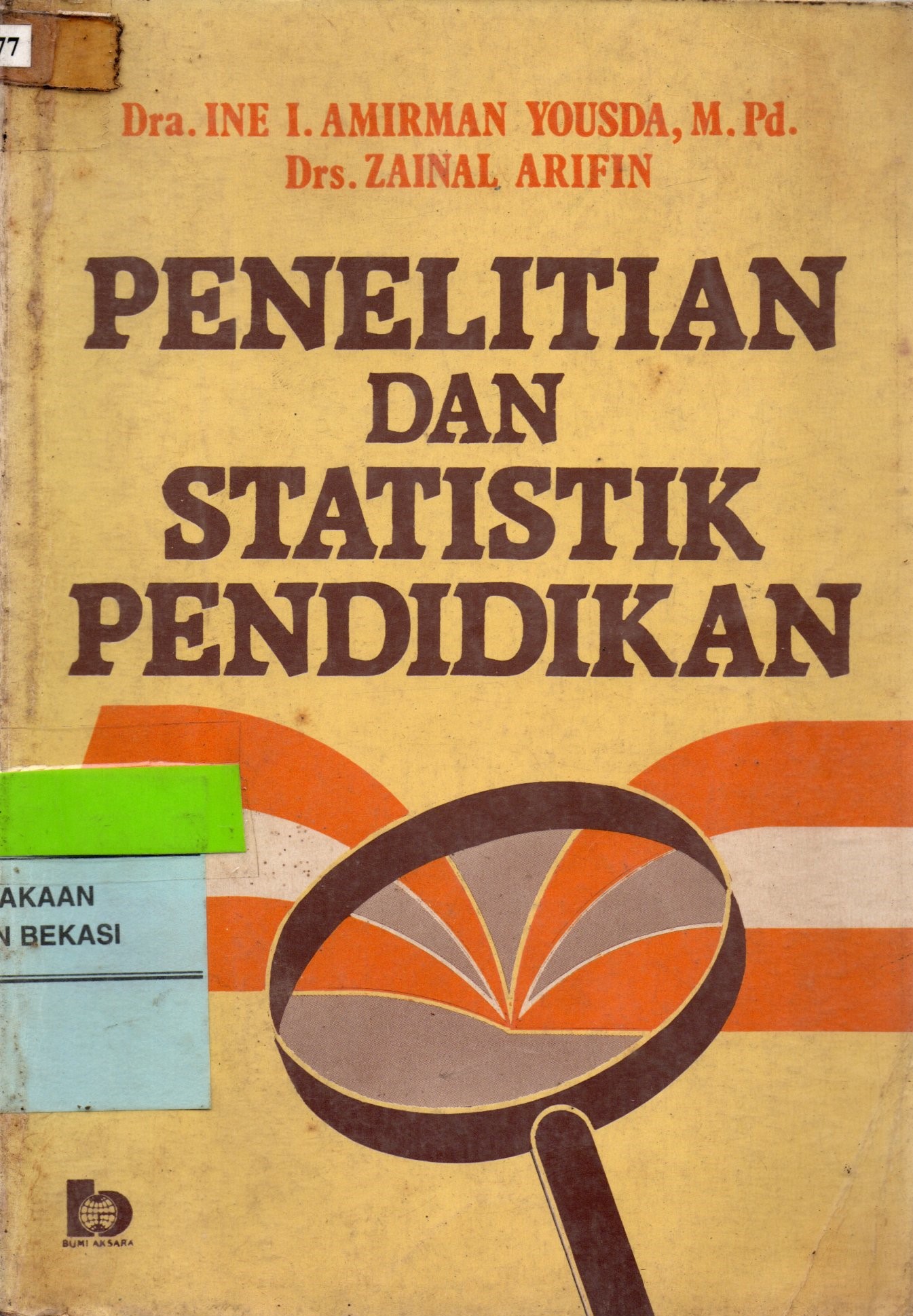 Sampul Penelitian dan Statistik Pendidikan / Ine I. Amirman Yousda, Zainal Arifin
