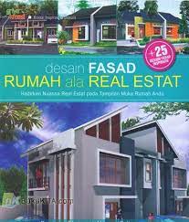 Sampul Desain fasad rumah ala real estat / Bambang Ekajaya, Nanang Setiawan