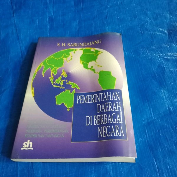 Sampul Pemerintah Daerah Di Berbagai Negara / Sarundajang