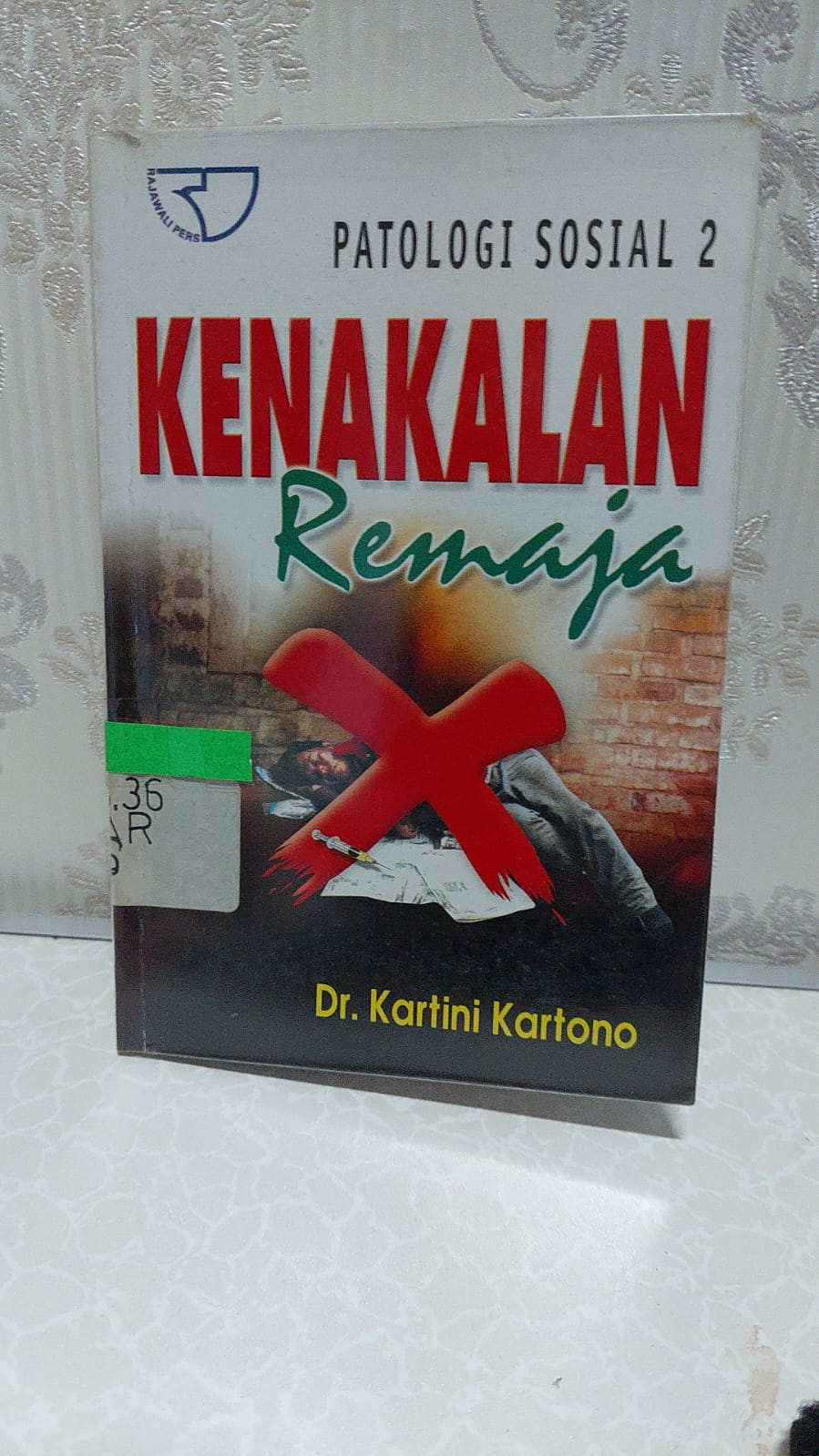 Sampul Patologi Sosial II :  Kenakalann Remaja / Kartini Kartono