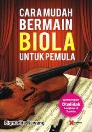 Sampul Cara mudah bermain Biola untuk pemula / Riqmadita Nawang