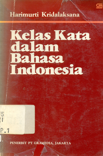 Sampul Kelas kata dalam bahasa Indonesia / Harimurti Kridalaksana