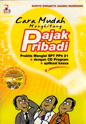 Sampul Cara mudah menghitung pajak pribadi / Suryo Dwianto Agung Nugroho ; editor, Yustina Erna W.