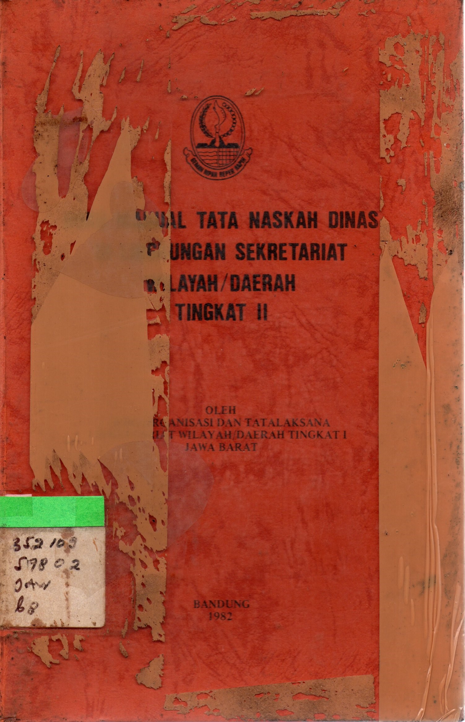 Sampul Buku Manual Tata Naskah Dinas di Lingkungan Sekretariat Wilayah/Daerah Tingkat II