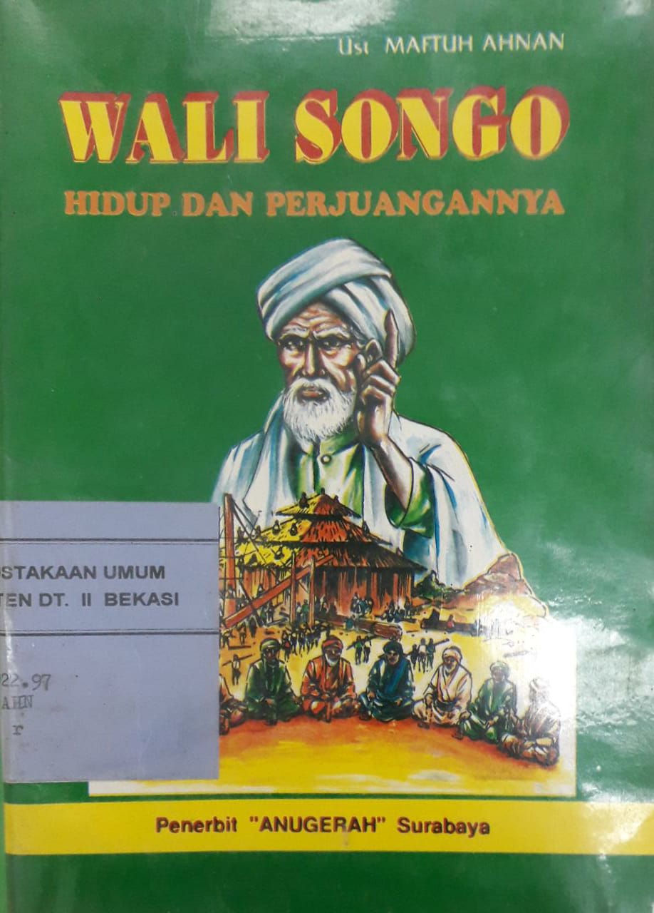 Sampul Wali songo hidup dan perjuangannya / Maftuh ahnan