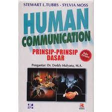 Sampul Human Communication :  Prinsip-Prinsip Dasar / BUKU PERTAMA / STEWART L.TUBBS