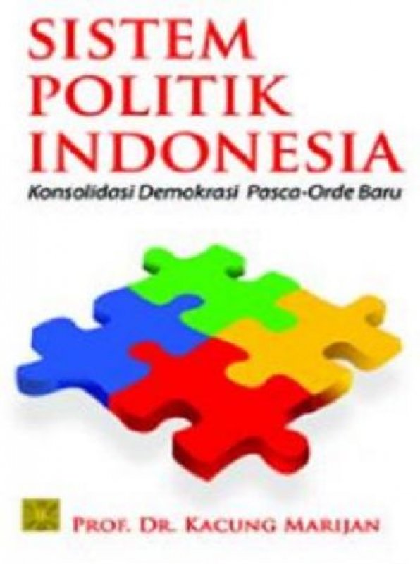Sampul Sistem Politik Indonesia / Kacung Marijan