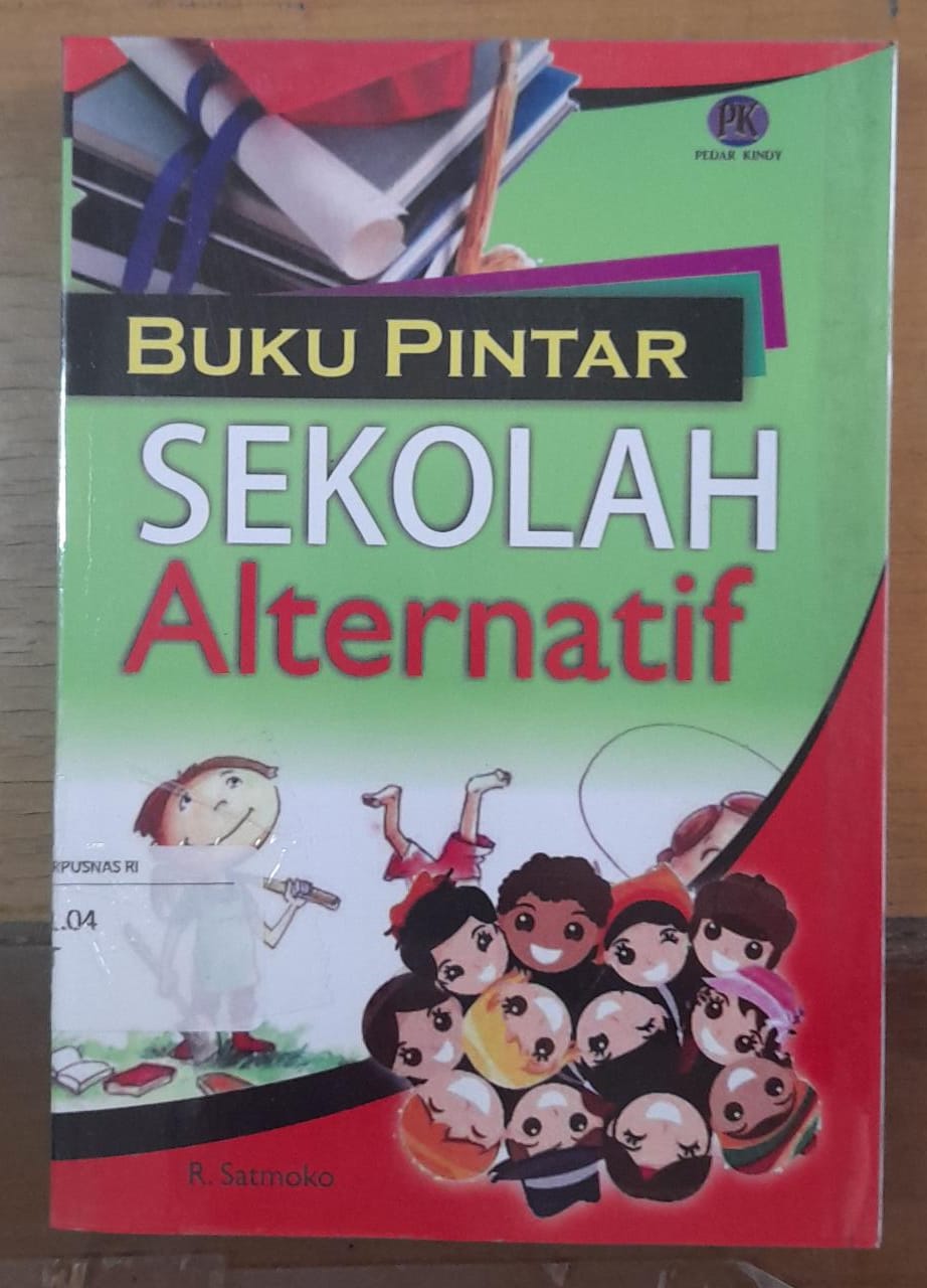 Sampul Buku Pintar Sekolah Alternatif / R. Satmoko