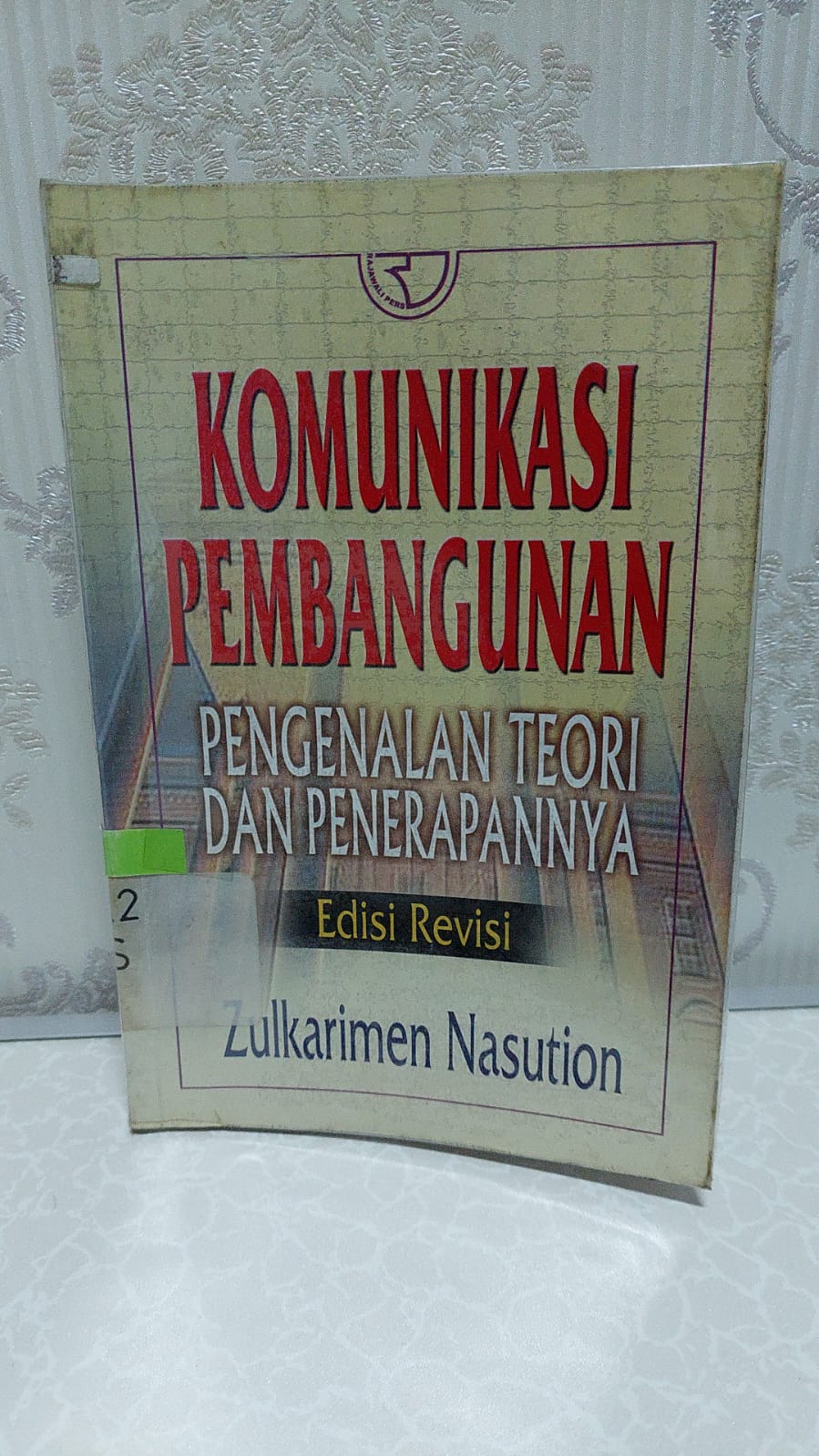 Sampul Komunikasi Pembangunan :  Pengenalan Teori dan Penyerapannya / Zulkarnaen Nasution