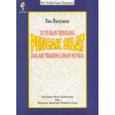 Sampul Tuturan tentang Pencak silat dalam tradisi lisan Sunda / Yus Rusyana