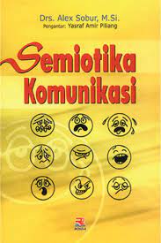 Sampul Semiotika Komunikasi / ALEX SOBUR