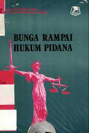 Sampul Bunga rampai hukum pidana / Muladi, Barda Nawawi Arief