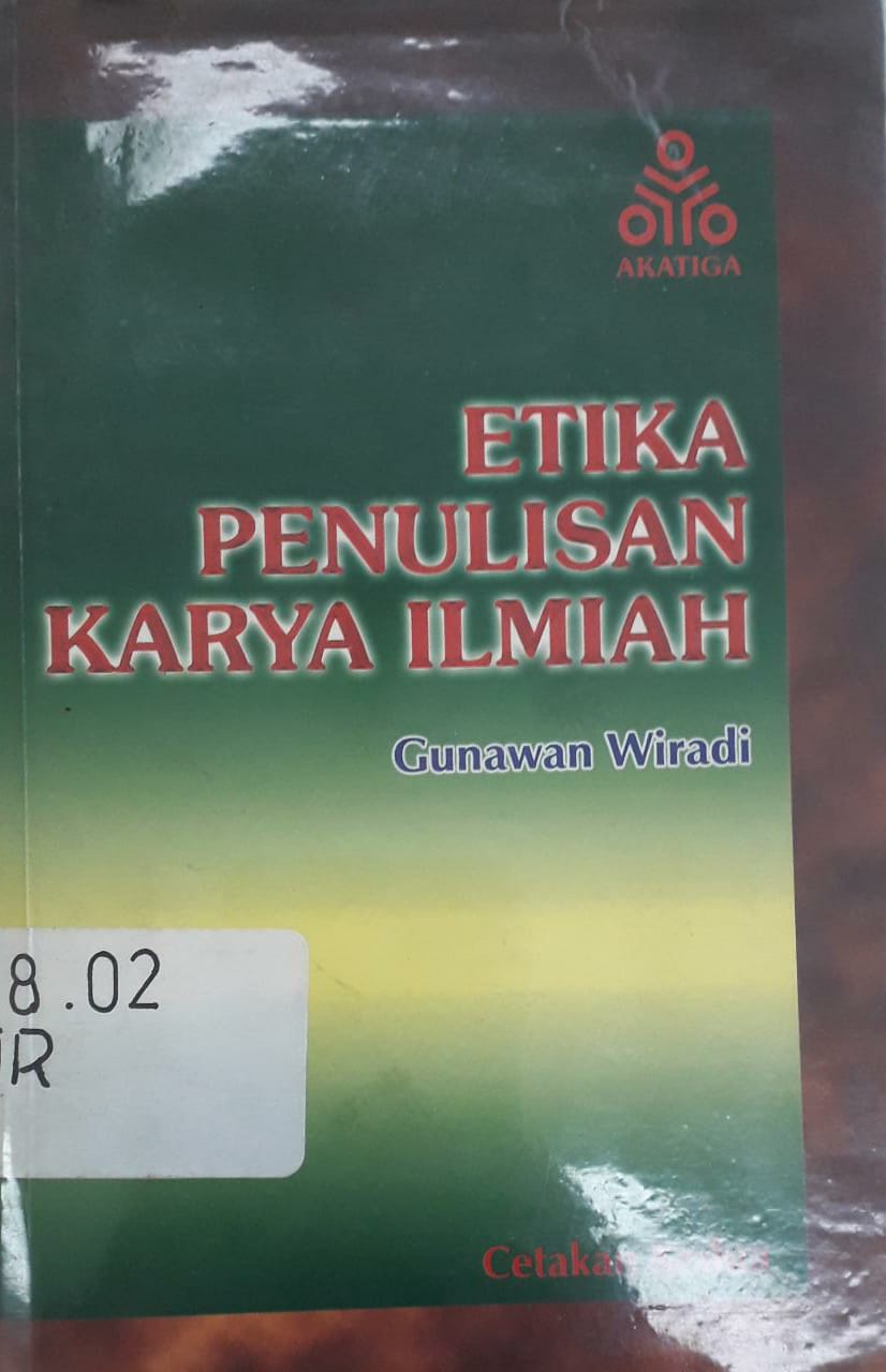 Sampul Etika penulisan karya ilmiah / Gunawan wiradi