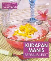 Sampul KUDAPAN MANIS BERSAUS LEGIT / EVE WATY AGUNG