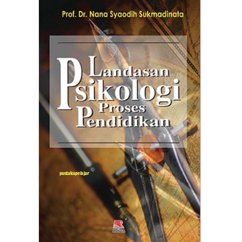Cover Landasan Psikologi Proses Pendidikan / Nana Syaodih Sukmadinata