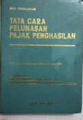 Sampul Tata Cara Pelunasan Pajak Penghasilan / Nuryadi Mulyodiwarno