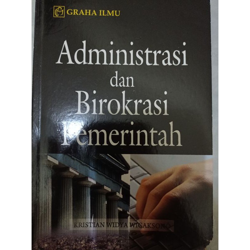 Sampul Administrasi dan Birokrasi Pemerintah / Kristian Widya Wicaksono