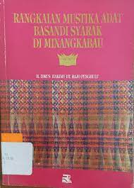 Sampul Rangkaian mustika adat Basandi Syarak di Minangkabau / H. Idrus Hakimy Dt. Rajo Penghulu