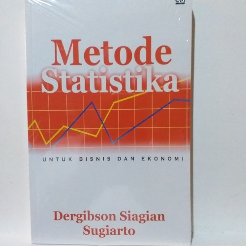 Sampul Metode Statistika Untuk Bisnis Dan Ekonomi / Dergibson Siagian