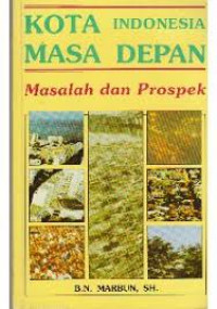 Sampul Kota Indonesia Masa Depan Masalah Prospek / Marbun