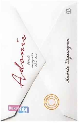 Sampul Adonis berhenti dalam diam / Ambhita Dhyaningrum