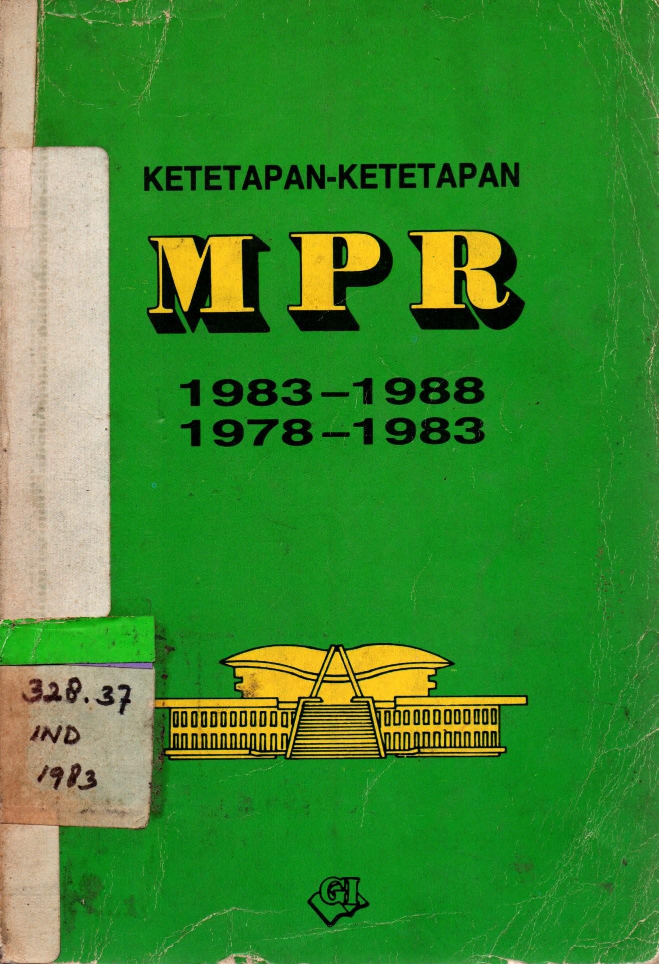 Sampul Ketetapan-Ketetapan MPR 1978-1983 1983-1988