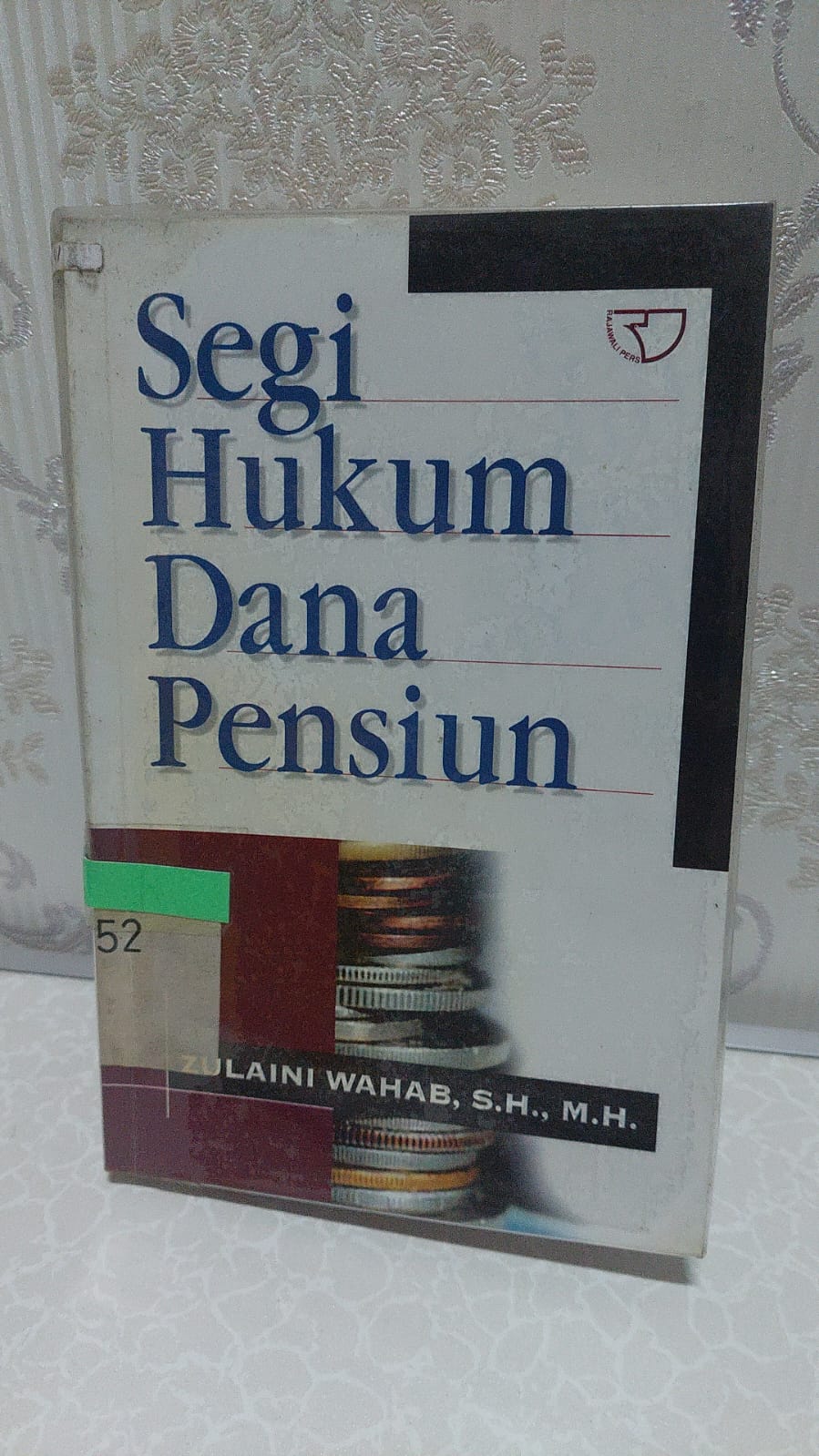 Cover Segi Hukum Dana Pensiun / Zulaini Wahab