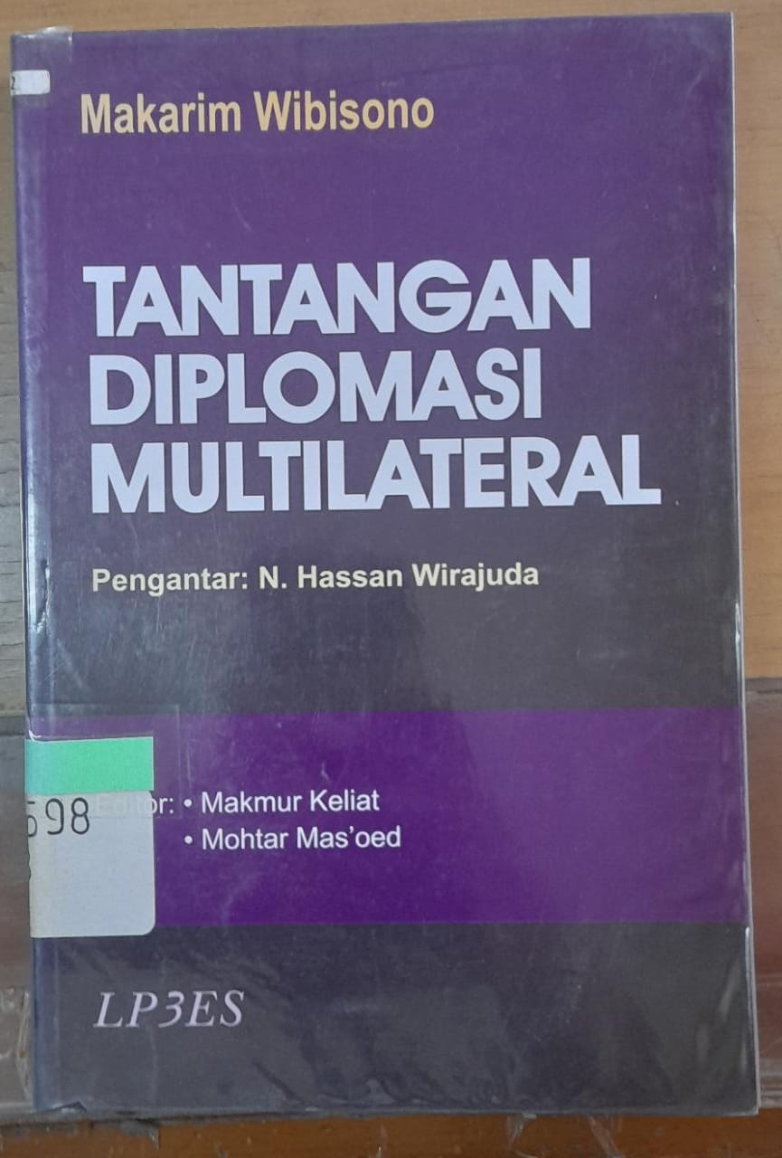 Sampul Tantangan Diplomasi Multilateral / Makarim Wibisono