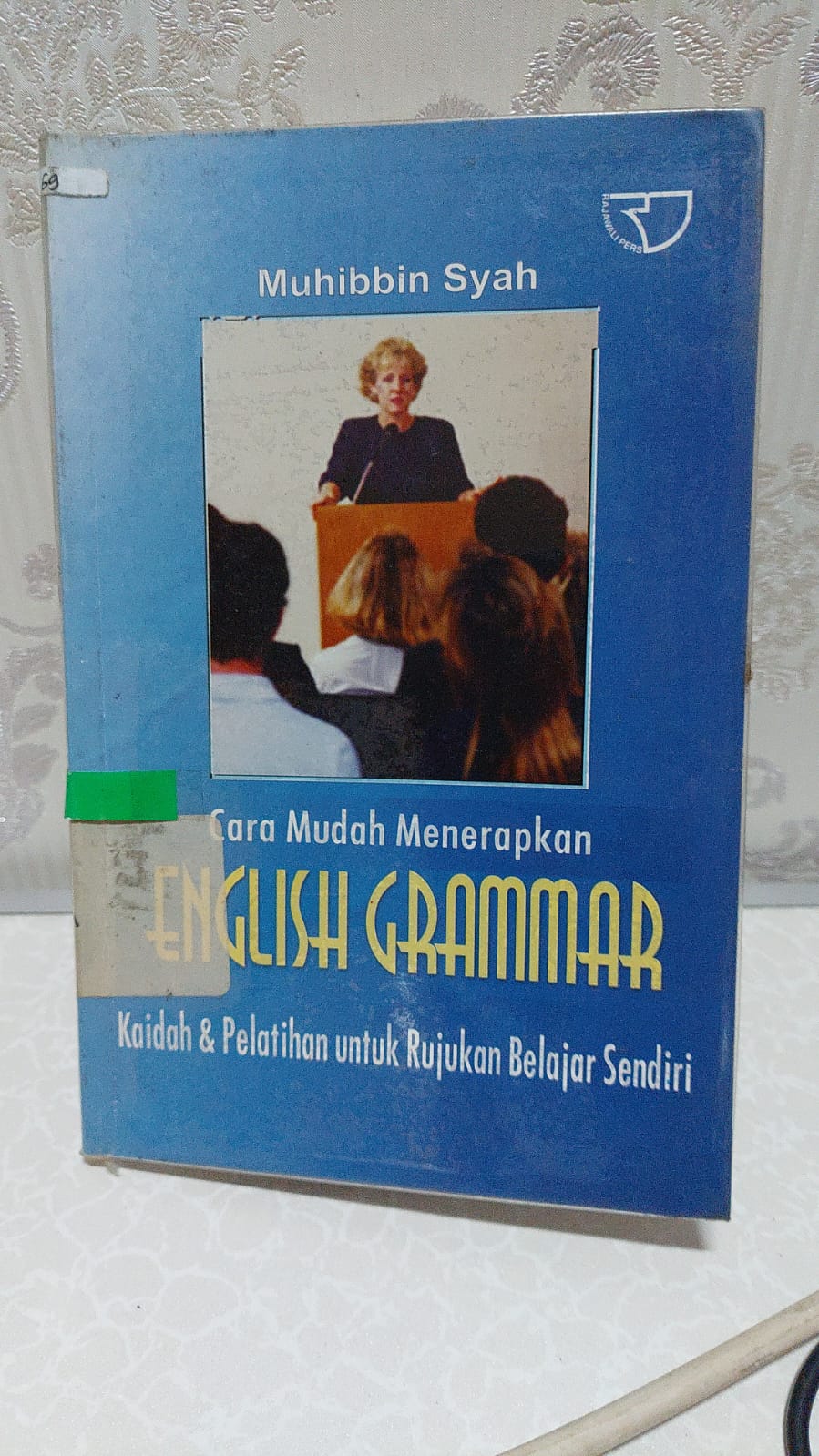 Sampul Cara Mudah Menerapkan English Grammar / Muhibbin Syah