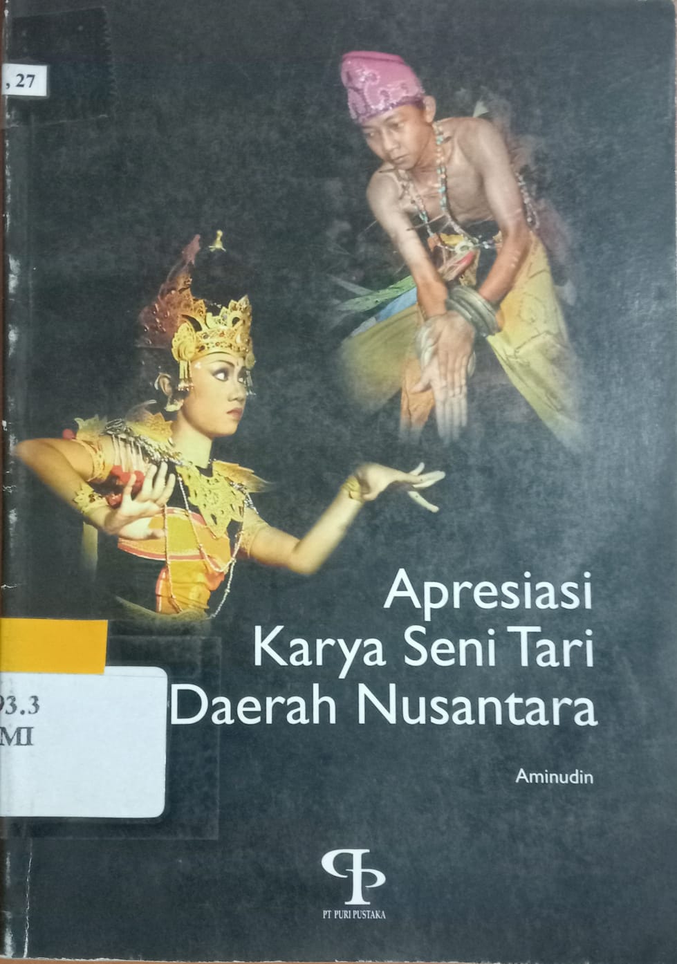 Sampul Apresiasi karya seni tari daerah nusantara / Aminudin