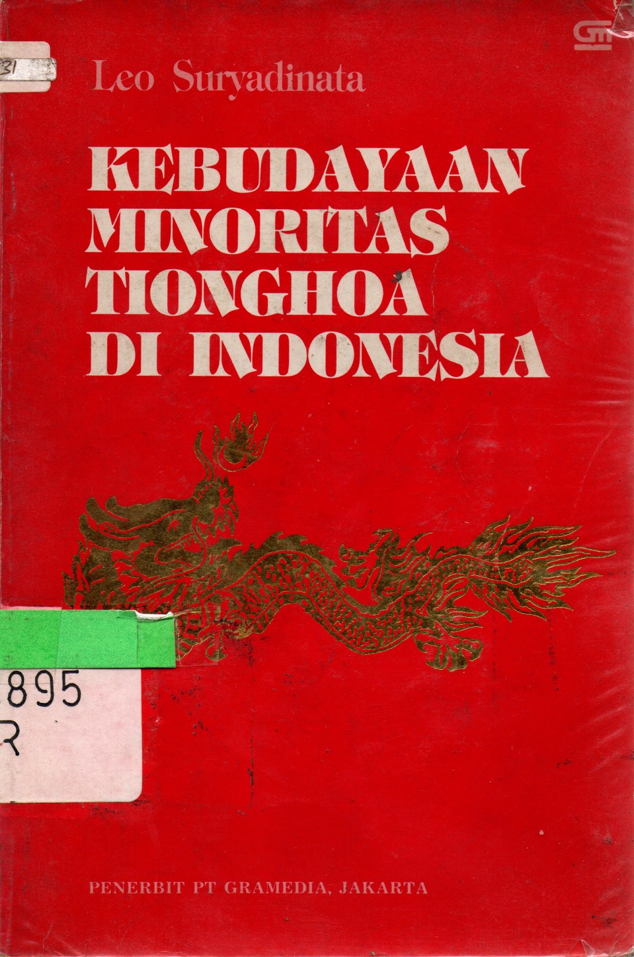 Sampul Kebudayaan Minoritas Tionghoa di Indonesia / Leo Suryadinata
