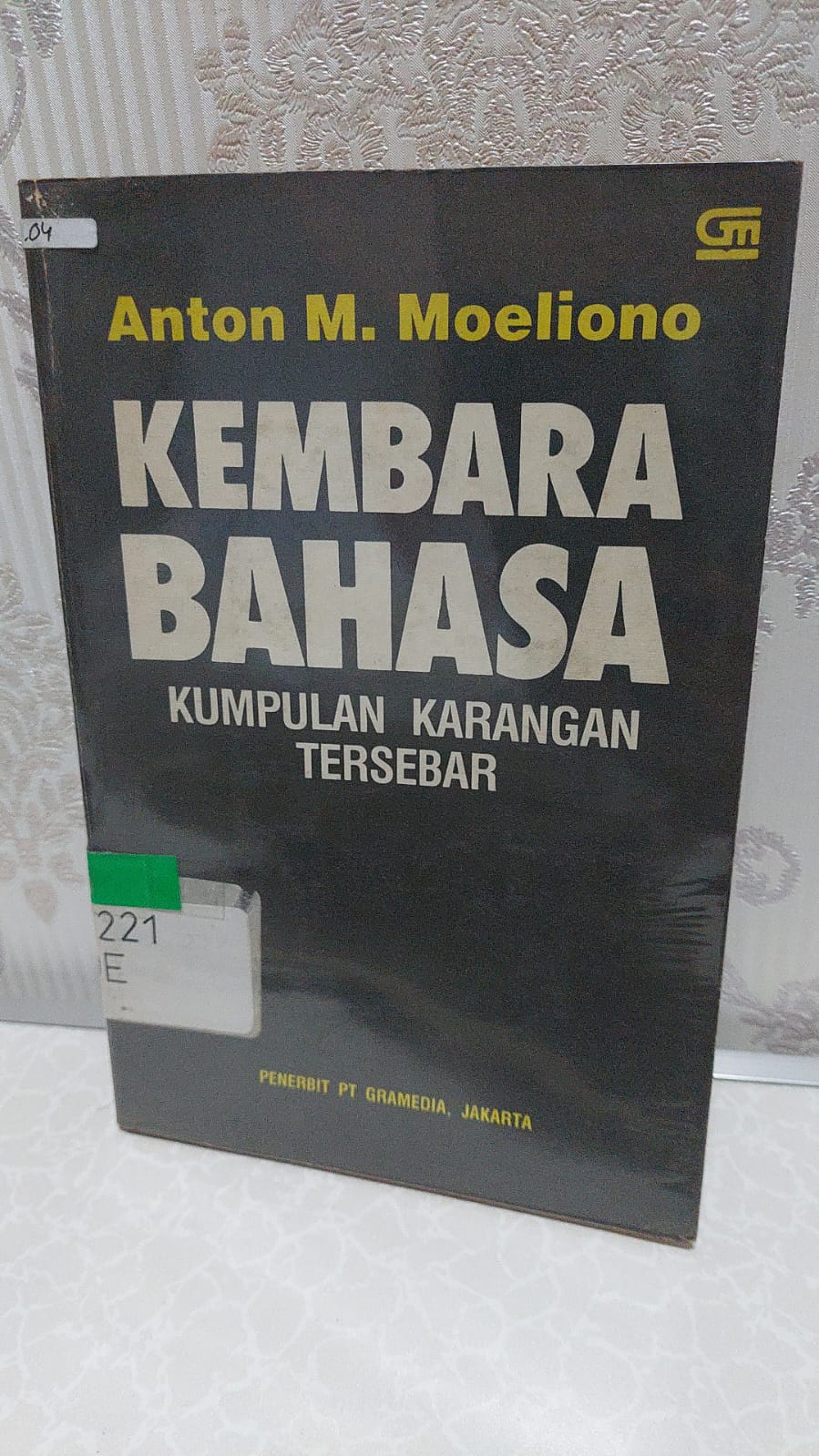 Sampul Kembara Bahasa :  Kumpulan Karangan Tersebar / Anton, M. Moeliono