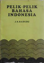 Cover Pelik-pelik bahasa Indonesia / J.S. Badudu