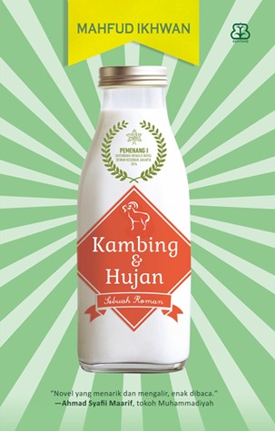 Sampul Kambing & Hujan :  Sebuah roman / Mahfud Ikhwan