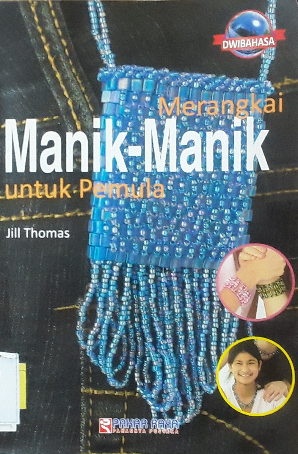 Sampul merangkai manik-manik untuk pemula / Jill Thomas