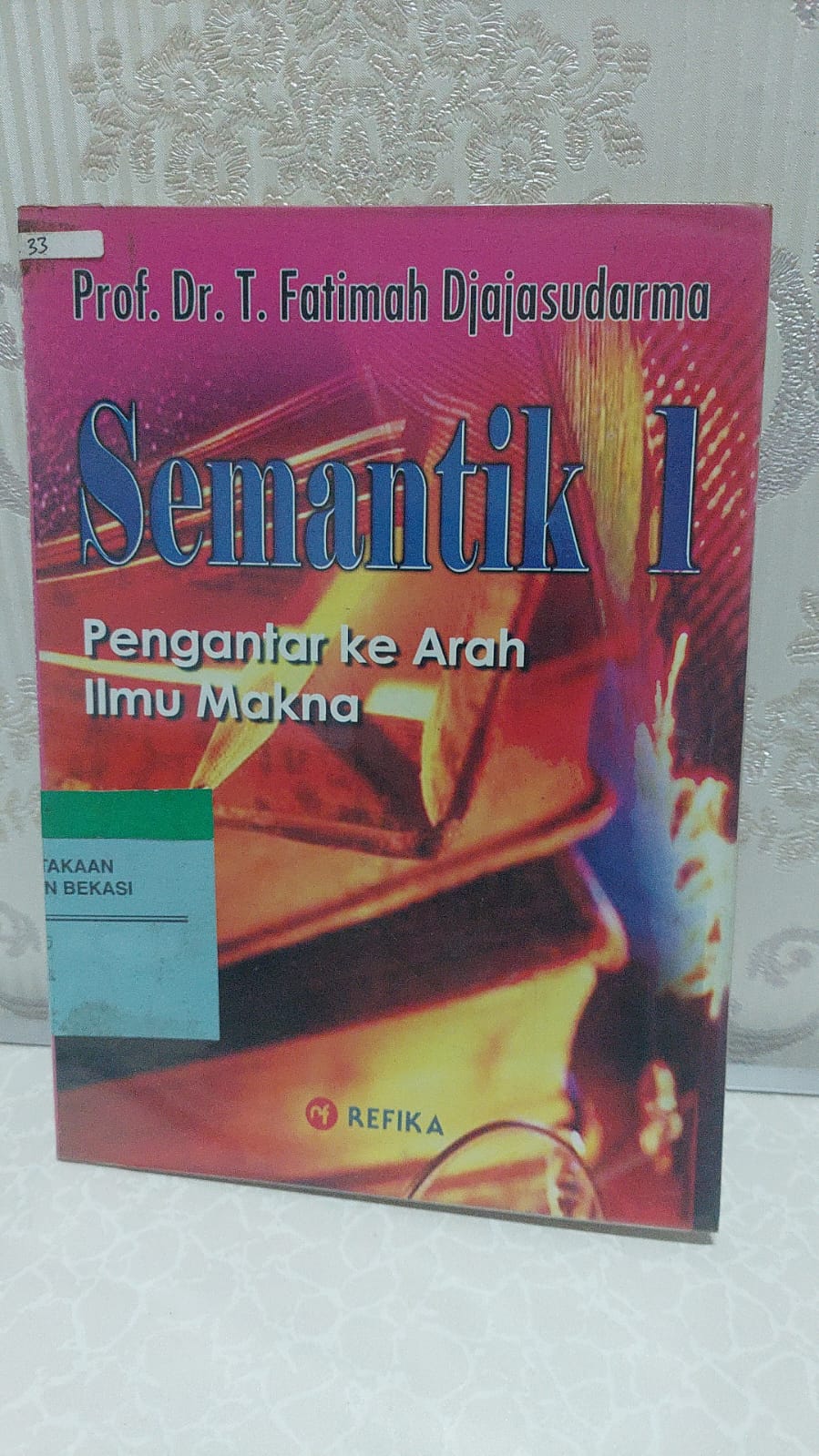 Cover SemantiK I / T. Fatimah Djadjasudarma