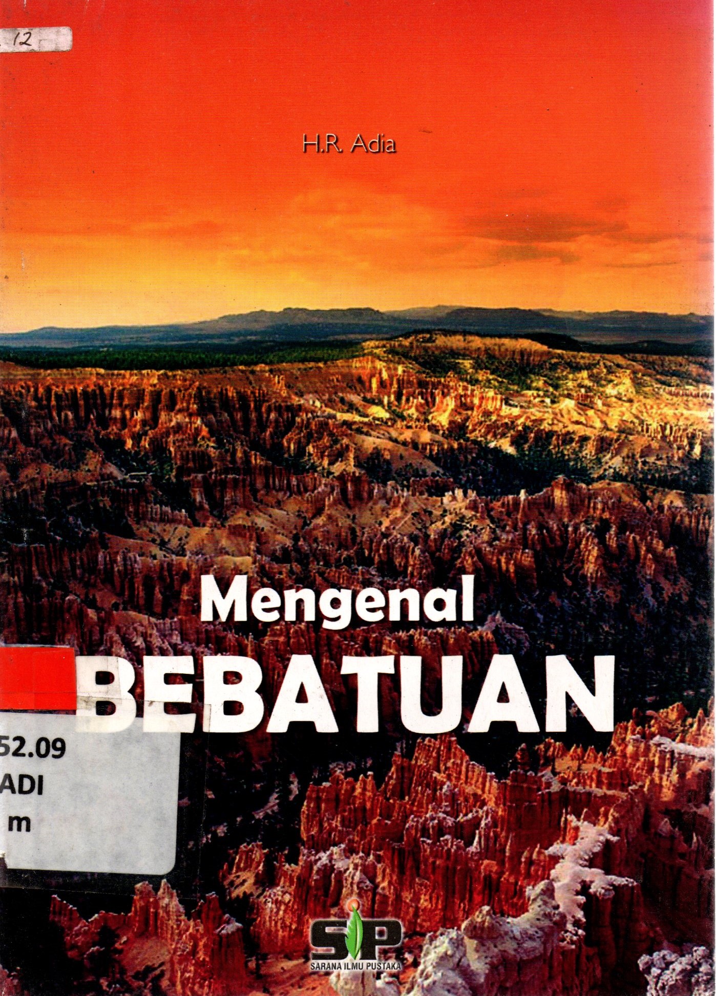 Sampul Mengenal Bebatuan / H.R. Adia