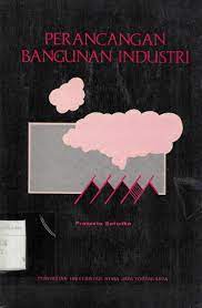 Sampul Perancangan bangunan industri / Prasasto Satwiko
