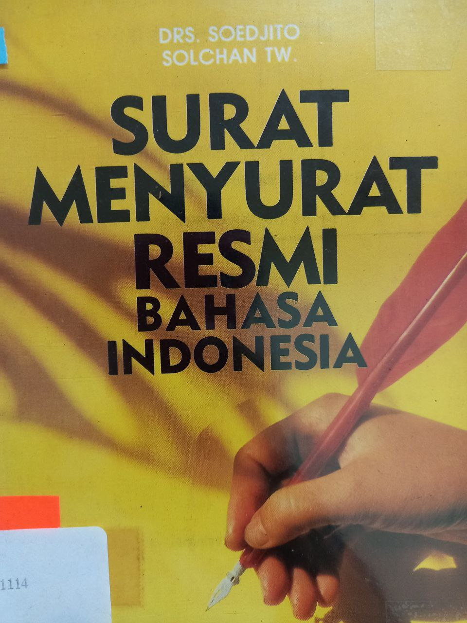 Sampul Surat menyurat resmi bahasa Indonesia / Soedjito