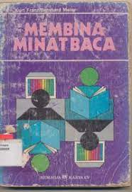 Sampul MEMBINA MINAT BACA / KURT FRANZ