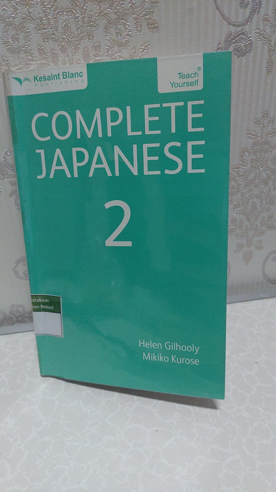 Cover Complete Japanese Volume 2 / Helen Gilhooly & Mikiko Kurose