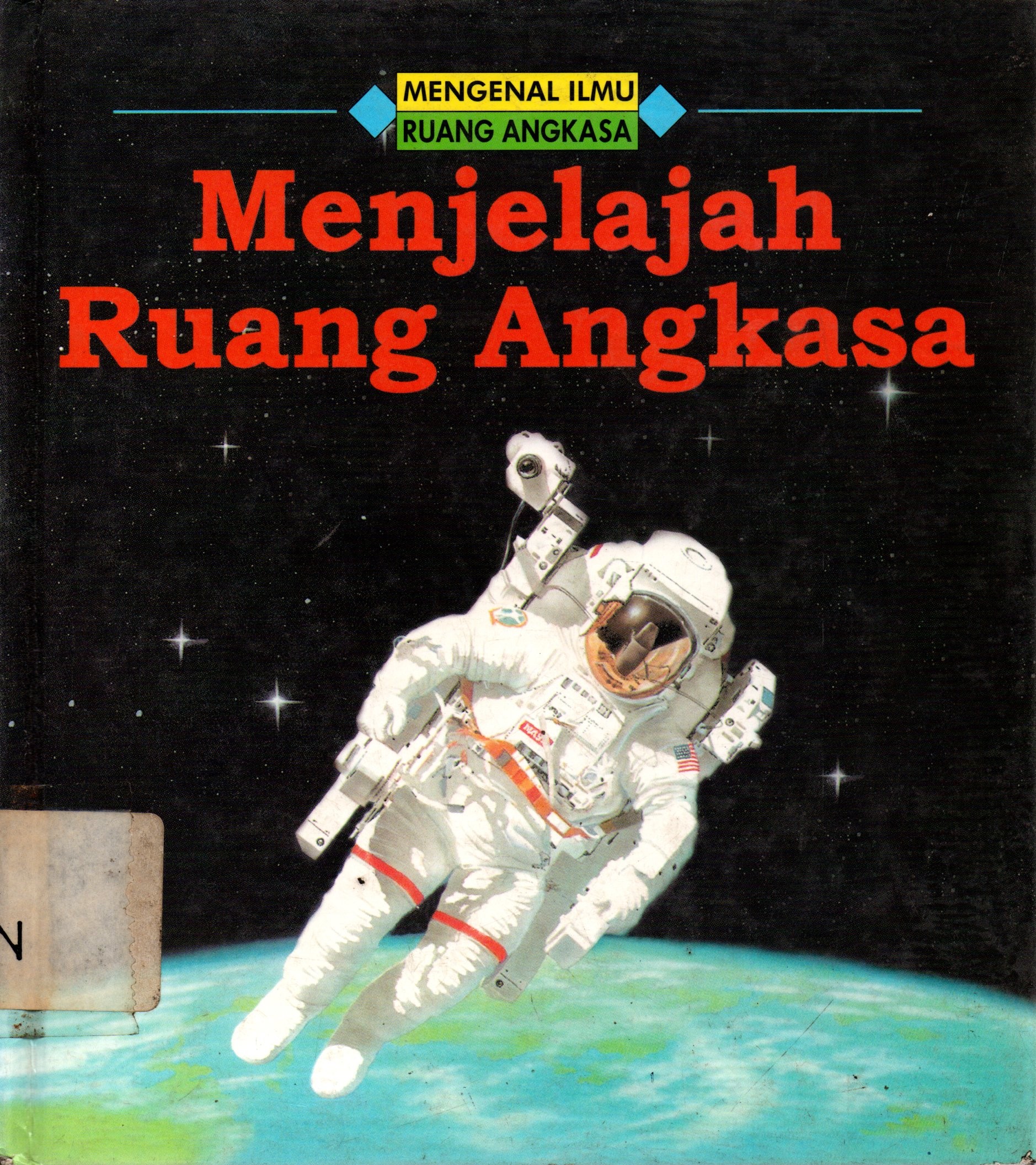Sampul Menjelajah Ruang Angkasa / Lesley Sims