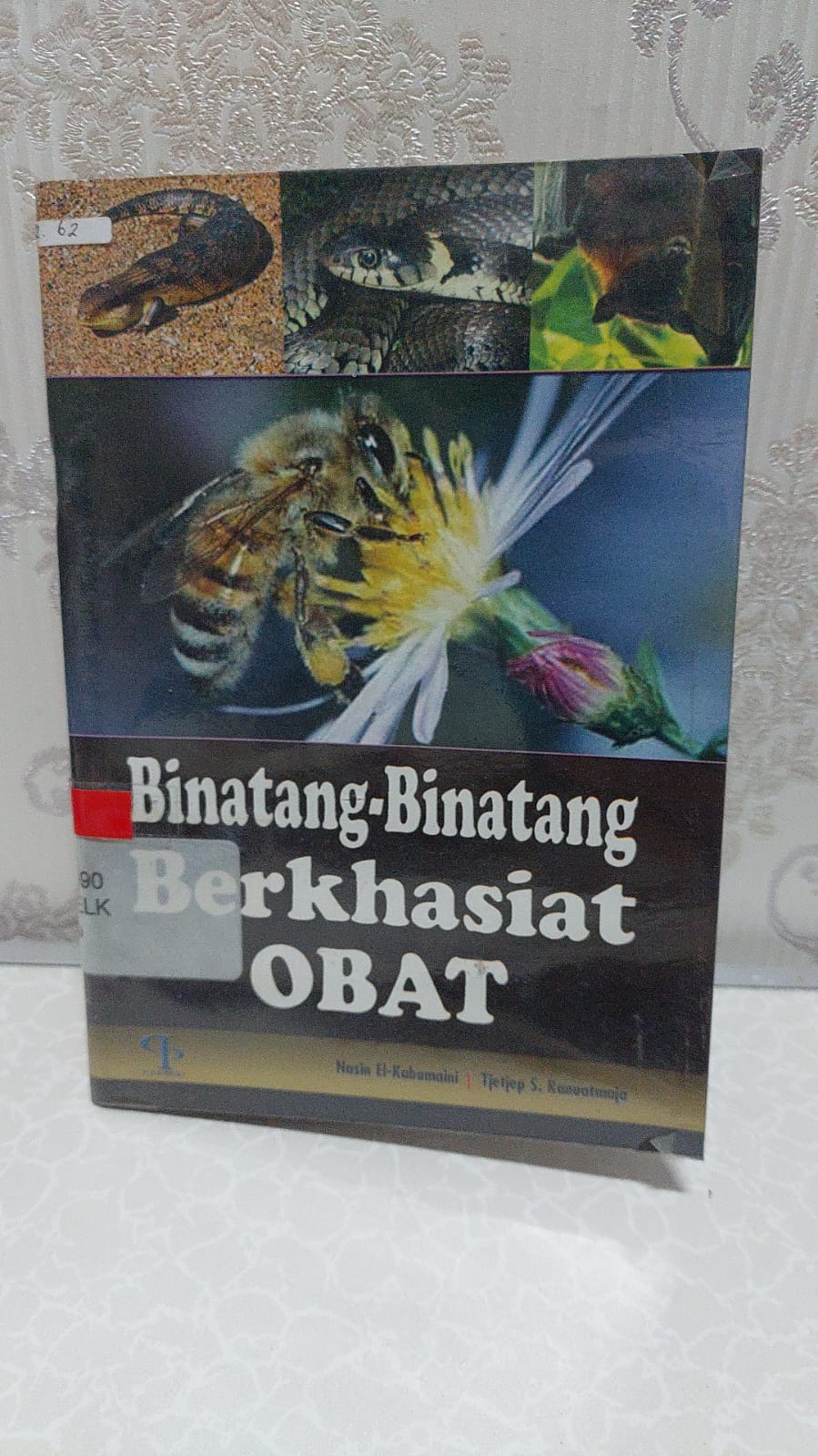 Sampul Binatang-Binatang Berkhasiat Obat / Tjetjep S. Ranuatmaja